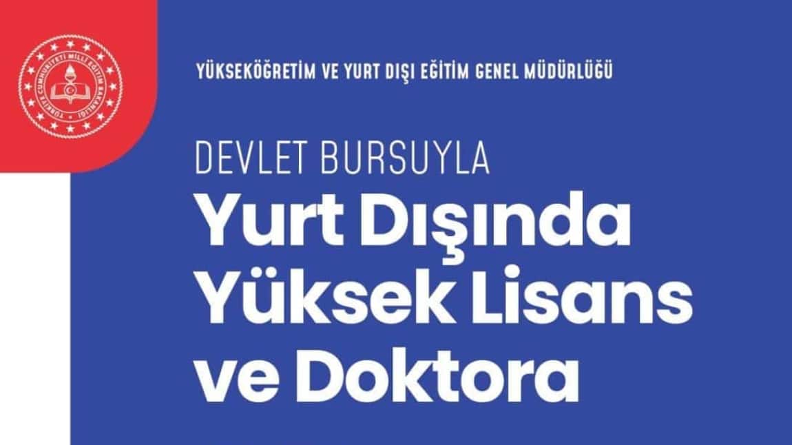 DEVLET BURSUYLA YURT DIŞINDA YÜKSEK LİSANS VE DOKTORA